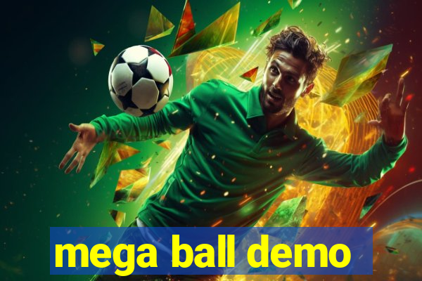 mega ball demo